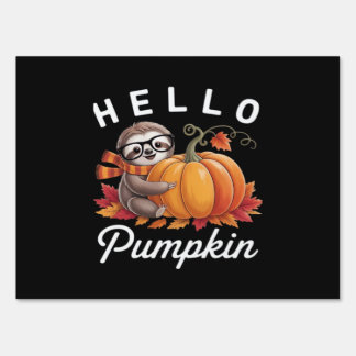 Hello Pumpkin - Cute Fall Sloth Autumn Leaves Foli Sign