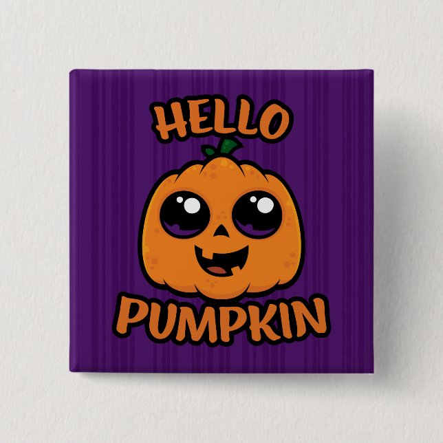 Hello Pumpkin Cute Halloween Jack-O-Lantern Button (Front)