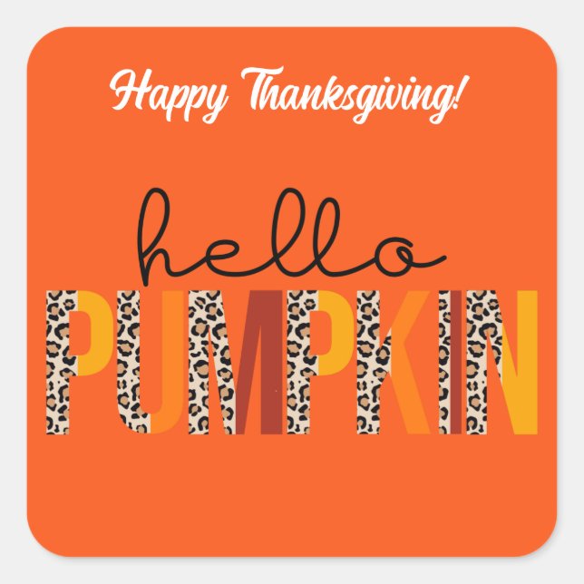 Hello Pumpkin Fall Autumn Customize Square Sticker (Front)