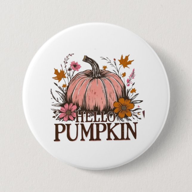 Hello Pumpkin Fall Floral Design 🎃🍂 Button (Front)