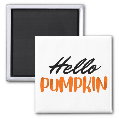 Hello Pumpkin Fall Season Autumn Magnet