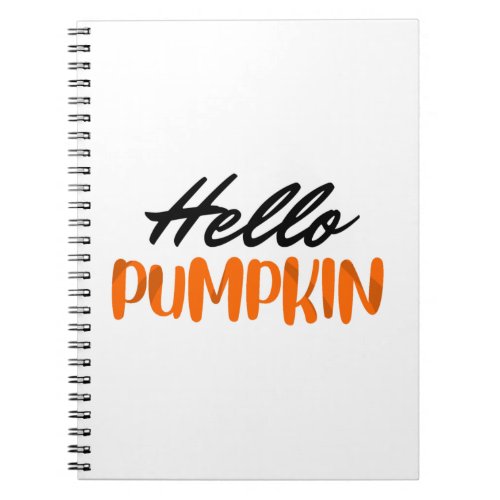 Hello Pumpkin Fall Season Autumn Notebook