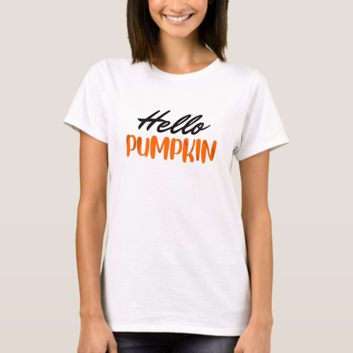 Hello Pumpkin Fall Season Autumn T_Shirt