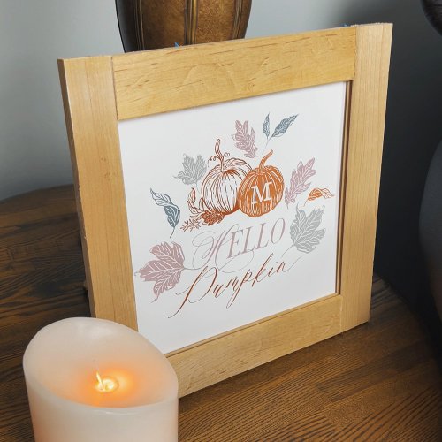 Hello Pumpkin Festive Autumn Fall Leaves Monogram Poster