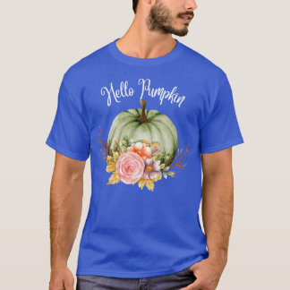 Hello Pumpkin Happy Fall Season Autumn Vibes Happy T-Shirt