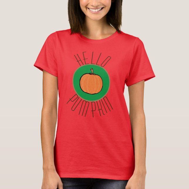 Hello pumpkin ladies t-shirt (Front)
