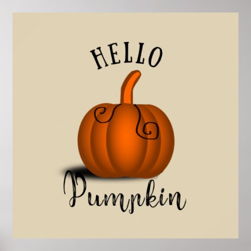 hello pumpkin poster