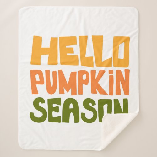 Hello Pumpkin Season 2 Sherpa Blanket