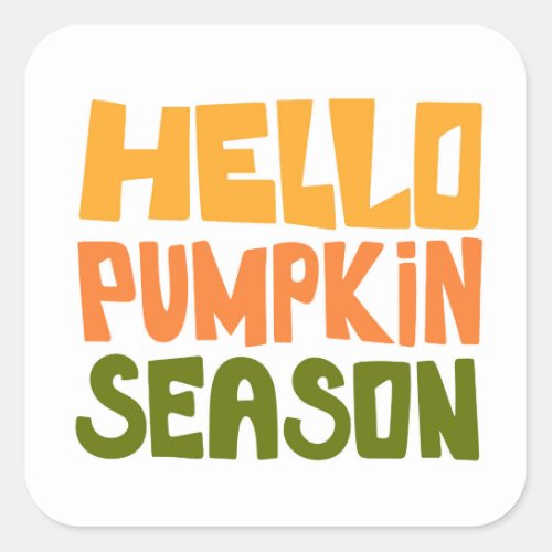 Hello Pumpkin Season 2 Square Sticker