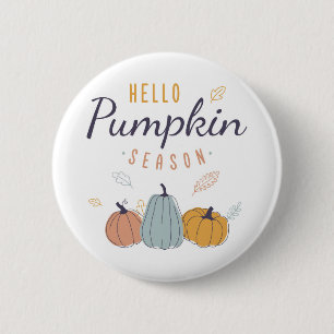 Hello Pumpkin Season Button