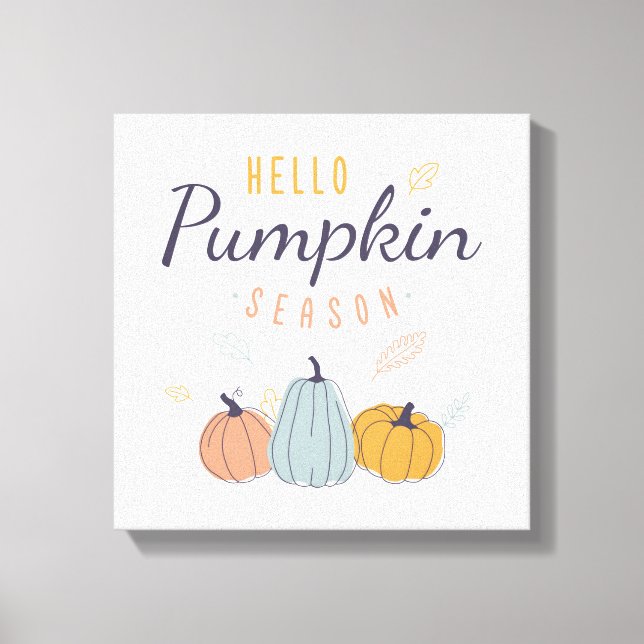 Hello Pumpkin Season Canvas Print (Front)