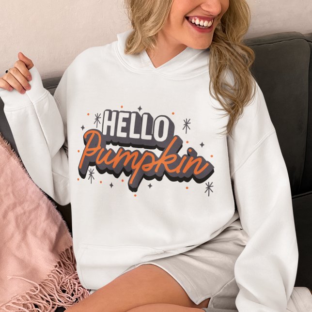 Hello Pumpkins , Autumn Fall Vibes Hoodie (Creator Uploaded)