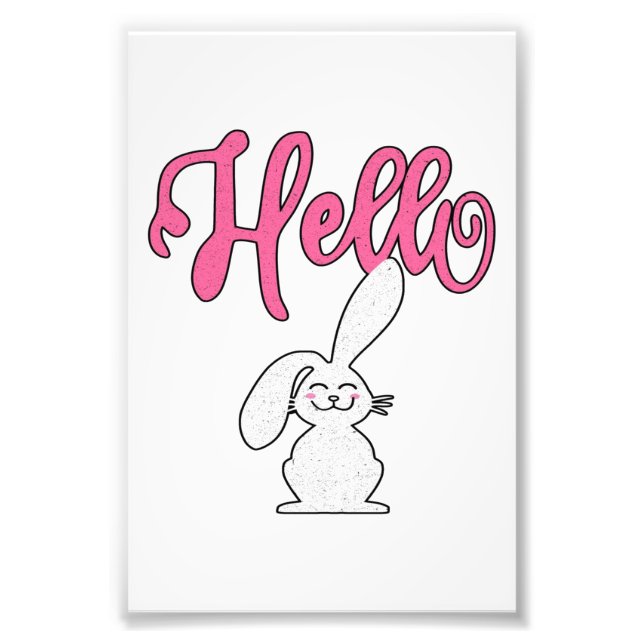 Hello Rabbit Bunny | Cute Bunny Lovers Gift Photo Print (Front)