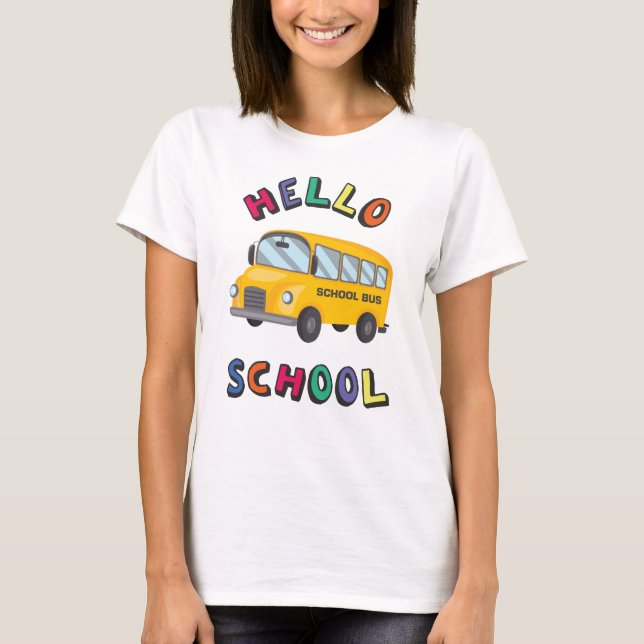 Hello School T-Shirt (Front)