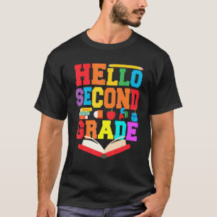 Hello Second 2nd Grade Teacher First Day Of School T-Shirt