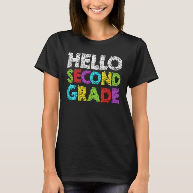 Hello Second Grade 2nd  Back To School Student Tea T-Shirt (Front)