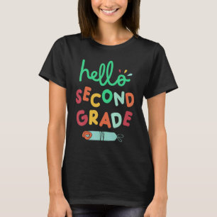 Hello Second Grade First Day of School 2nd Back to T-Shirt