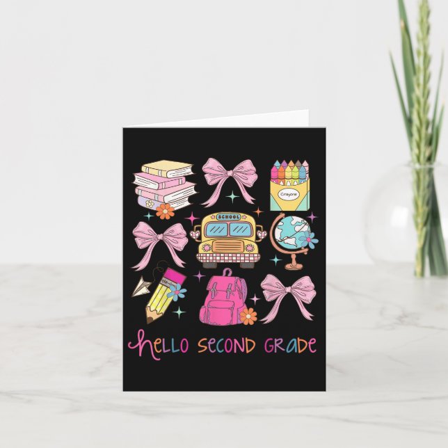 Hello Second Grade First Day Of School Coquette Te Card (Front)