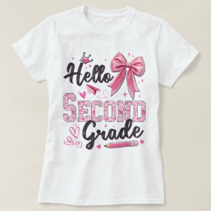Hello Second Grade First Day Of School Coquette Te T-Shirt