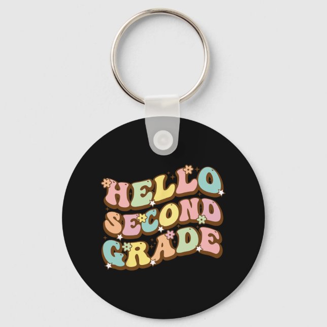 Hello Second Grade For Teachers Students  Keychain (Front)