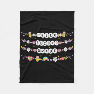 Hello Second Grade Friendship Bracelets Back To Sc Fleece Blanket