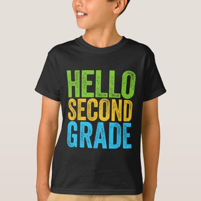 Hello Second Grade  Fun 2nd Grade Back To School  T-Shirt (Front)