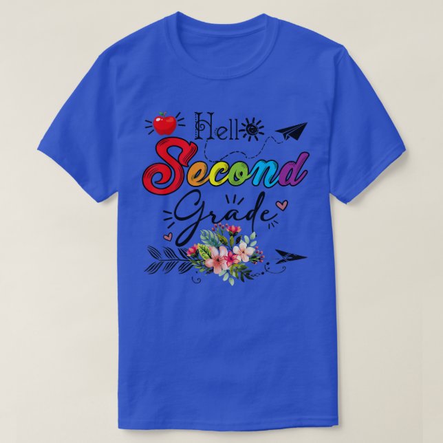 Hello Second Grade Fun 2nd Grade Back to School T- T-Shirt (Design Front)