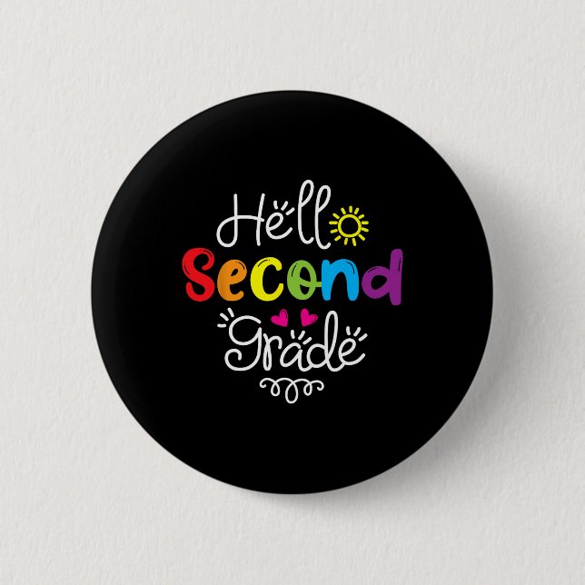 Hello Second Grade Fun 2nd Grade Byck To School Gi Button (Front)