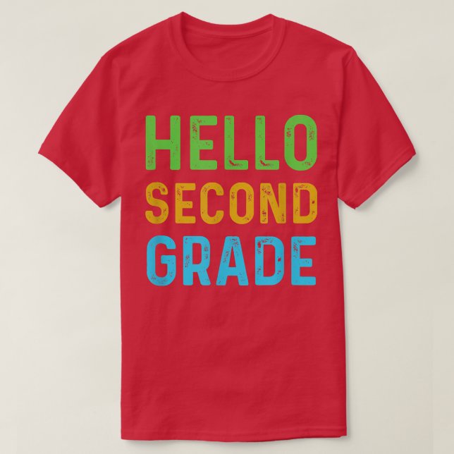Hello Second Grade Funny 2nd Grade Back To School  T-Shirt (Design Front)