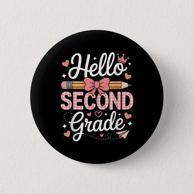 Hello Second Grade Funny Back To School 2th Grade  Button (Front)