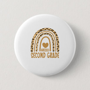 Hello Second Grade-Leopard Rainbow-Back to School Button