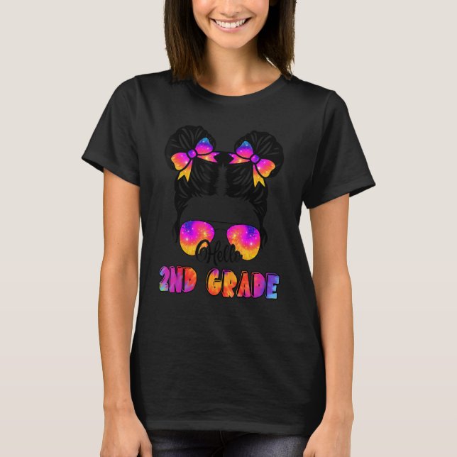 Hello Second Grade Messy Bun Girls 2nd Grade Back  T-Shirt (Front)