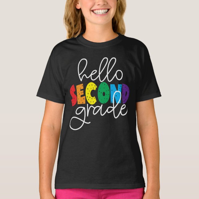 Hello Second Grade School Teacher First Day T-Shir T-Shirt (Front)