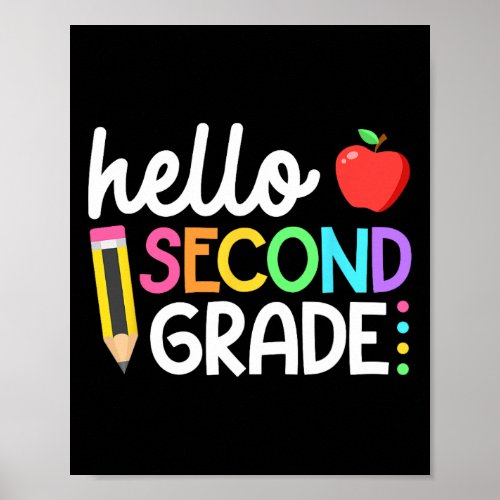 Hello Second Grade Team 2nd Grade Back to School T Poster