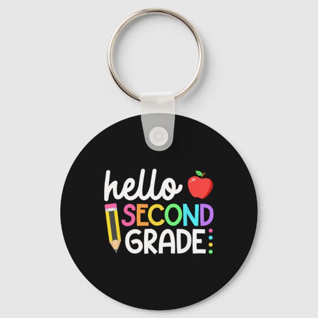 Hello Second Grade Team 2nd Grade Byck To School T Keychain (Front)