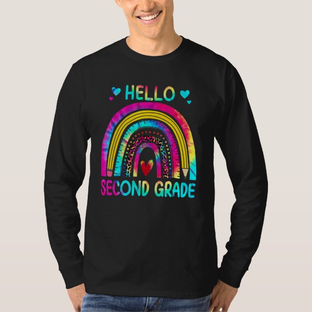 Hello Second Grade Team First Day Of School Tie Dy T-Shirt (Front)