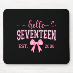 Hello Seventeen Est 2008 Coquette Bow 17th Birthda Mouse Pad