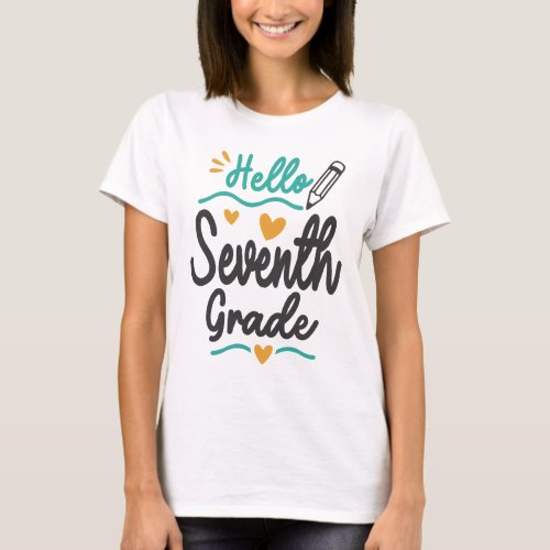 Hello Seventh Grade Back To School Teacher Student T_Shirt