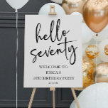 Hello Seventy 70th Birthday Party Welcome Sign<br><div class="desc">This is a Hello Seventy Minimal Minimalist Black White 70th Birthday Party Welcome Sign!</div>