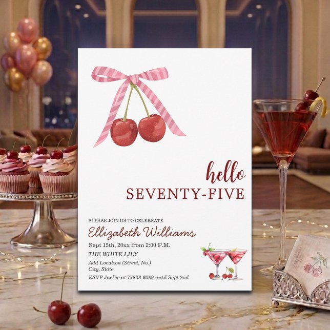 Hello Seventy Five Cherry Martini Birthday Party Invitation (Creator Uploaded)