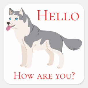Hello Siberian Husky Puppy Dog Thinking of You Square Sticker