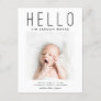 HELLO Simple Modern Baby Photo Birth Announcement Postcard