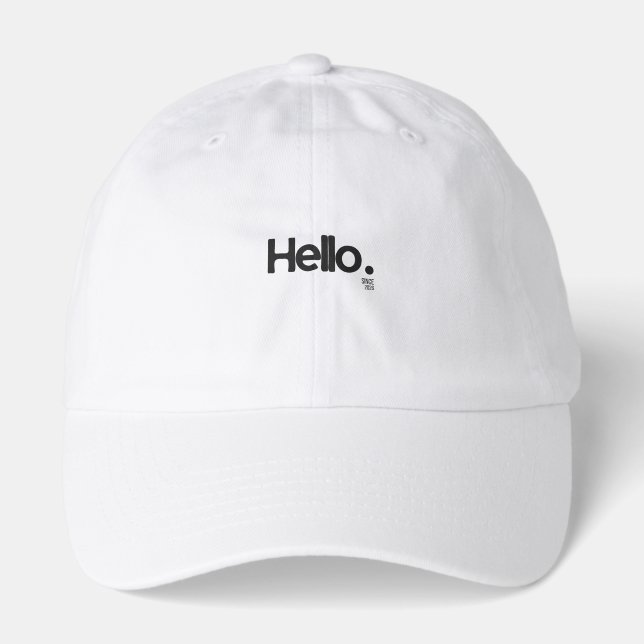 Hello. Since 2026 Hat (Front)