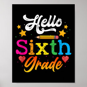Hello Sixth Grade Students Study Education Back To Poster