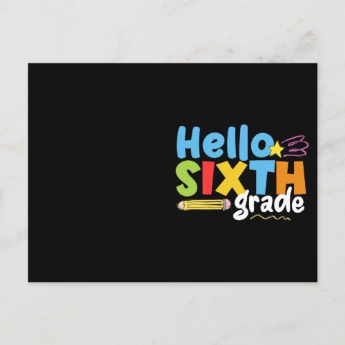 Hello Sixth Grade Team 6th Grade Vibes First Day Postcard