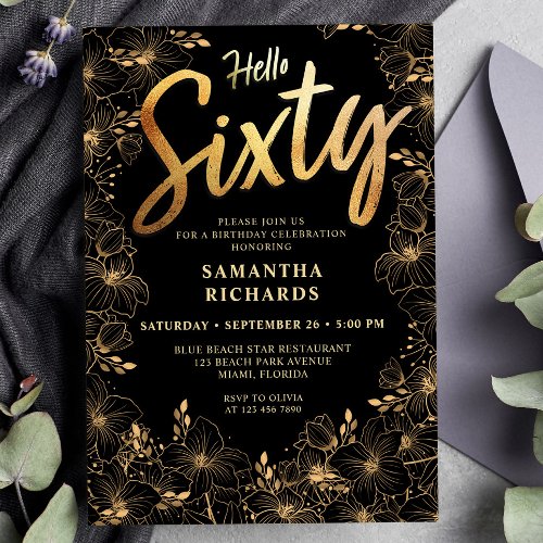 Hello Sixty Black and Gold Floral 60th Birthday Invitation