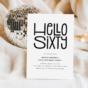 HELLO SIXTY Modern 60th Birthday Invitation