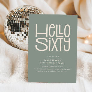 HELLO SIXTY Modern 60th Birthday Invitation