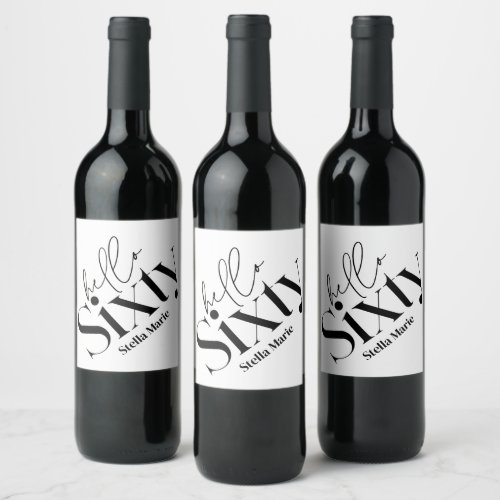 Hello sixty modern minimal elegant 60th birthday wine label