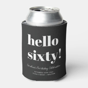 Hello Sixty Soft Black Modern 60th Birthday Favor Can Cooler